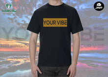 Load image into Gallery viewer, Your Vibe Unisex OD#1