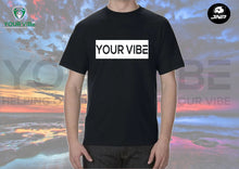 Load image into Gallery viewer, Your Vibe Unisex OD#1